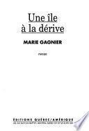 Une île à la dérive