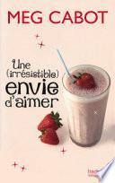 Une irrésistible envie d'aimer