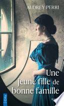 Une jeune fille de bonne famille