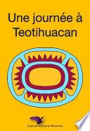 Une journée à Teotihuacan