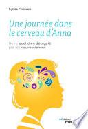 Une journée dans le cerveau d'Anna