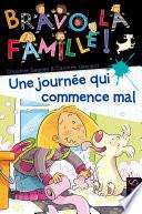 Une journée qui commence mal