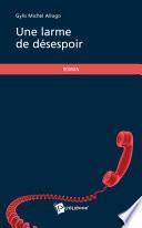 Une larme de désespoir