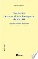 Une lecture du roman africain francophone depuis 1968