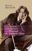 Une lecture maçonnique du Portrait de Dorian Gray