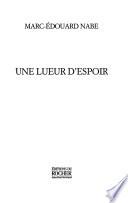 Une lueur d'espoir