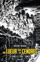 Une Lueur sous les Cendres