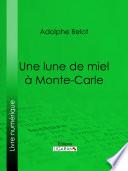 Une lune de miel à Monte-Carle