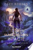 Une malédiction intacte