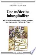 Une médecine inhospitalière