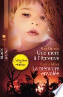 Une mère à l'épreuve - La mémoire envolée