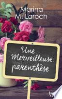 Une merveilleuse parenthèse