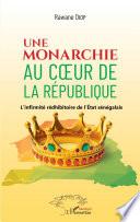 Une monarchie au coeur de la République