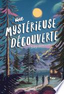 Une mystérieuse découverte