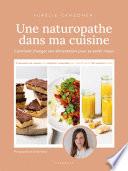 Une naturopathe dans ma cuisine