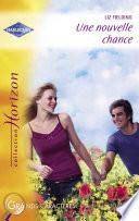 Une nouvelle chance (Harlequin Horizon)