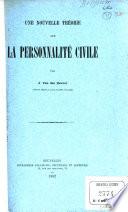 Une nouvelle théorie sur la personnalité civile