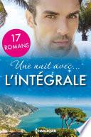 Une nuit avec... L'intégrale