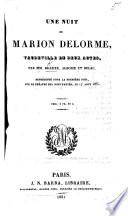 Une Nuit de Marion Delorme, vaudeville en deux actes, par MM. Brazier, Alboize et Dulac, etc