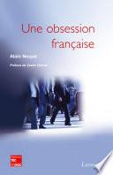 Une obsession française