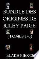 Une offre groupée Les Origines de Riley Paige : Volumes 1-6