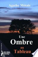 Une Ombre au Tableau