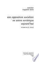 Une opposition socialiste en Union soviétique aujourd'hui