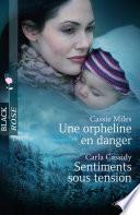 Une orpheline en danger - Sentiments sous tension