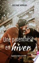 Une parenthèse en hiver