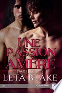 Une passion amère