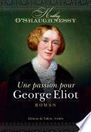 Une passion pour George Eliot