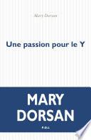 Une passion pour le Y