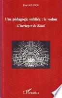 Une pédagogie oubliée : le vodou