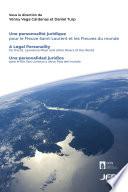 Une personnalité juridique pour le Fleuve Saint-Laurent et les Fleuves du monde