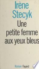 Une petite femme aux yeux bleus