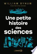 Une petite histoire des sciences