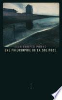 Une philosophie de la solitude