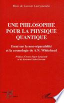 Une philosophie pour la physique quantique
