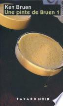 Une pinte de Bruen 1
