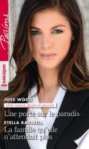 Une porte sur le paradis - La famille qu'elle n'attendait plus