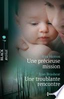 Une précieuse mission - Une troublante rencontre