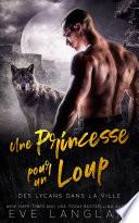 Une Princesse pour un Loup