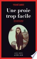 Une proie trop facile