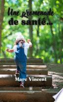 Une promenade de santé...