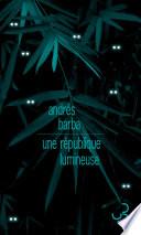 Une république lumineuse