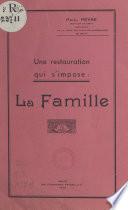 Une restauration qui s'impose : la famille