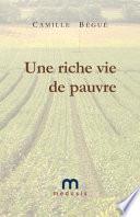 Une riche vie de pauvre