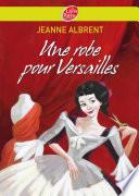 Une robe pour Versailles