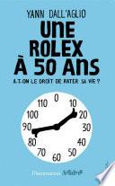 Une rolex à 50 ans