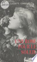 Une rose pour le soleil